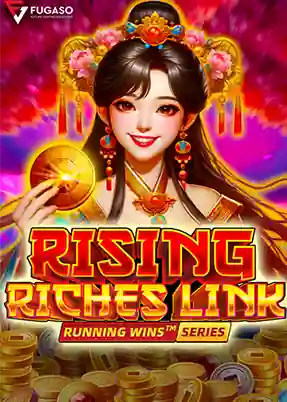 Rising Riches Link: RUNNING WINS